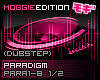 Paradigm|Dubstep