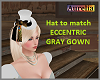 ECCENTRIC HAT for GOWN