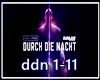 durch die nacht