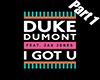 DukeDumont|IGotYou