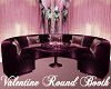 Valentine Round Booth