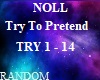 NOLL - Try To Pretend
