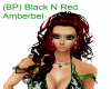 (BP) Black n Red Amberbe