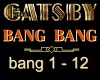 T- Bang Bang - Gatsby