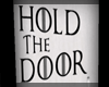 -SA- Hold The Door