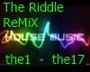 The riddle ReMix