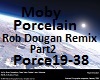 Moby-Porcelain Part2