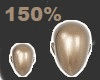 SCALER HEAD 150 %