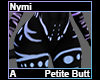 Nymi Petite Butt A