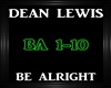 Dean Lewis~Be Alright