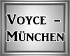Voyce - München