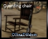 (OD) The guards chair