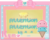 (K) Attention !! Frame