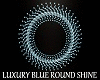 Luxury Blue Round Shine