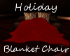 Holiday Blanket Chair