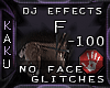 F EFFECTS