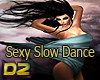 *Sexy Slow Dance*
