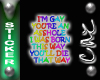|CAZ| I'm Gay Sticker