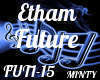 Etham Future