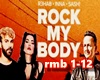 Rock my body