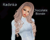 Radinka - Choc Blonde
