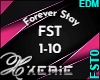 FST Forever Stay - EDM