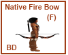 [BD] Native Fire Bow(F)
