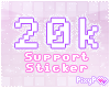 Support Sticker | 20k