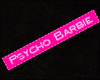 SS-Psycho Barbie Blinkie