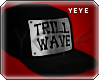 TRILL WAVE