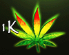 !1K Weed Neon Sign