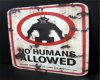 No Humans Allowed