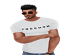"FREEDOM" WHT TSHIRT CK