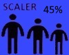 45% SCALER