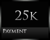[Nic] 25k Payment