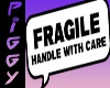 Fragile Headsign