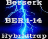 Berserk -Hybridtrap-