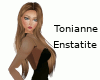 Tonianne - Enstatite