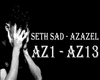 SETH SAD - Azazel.