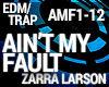 Trap - Ain't My Fault