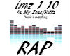 In My Zone - Rittz Pt1
