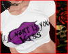 ⛧ Your Kiss- Tee Shirt