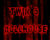 Twin's Dollhouse Sign