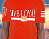 Live Loyal T-Shirt