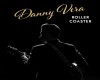 Danny Vera - Roller Coas