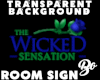 *BO ROOM SIGN WICKED
