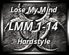 Hardstyle | Lose My Mind