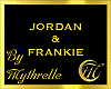 JORDAN & FRANKIE