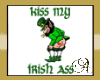 Kiss My Irish...
