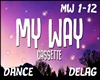CASSETTE - MY WAY